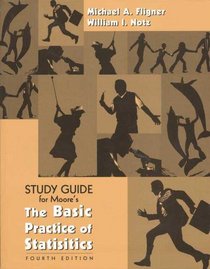 Study Guide for Moore's The Basic Practice of Statistics