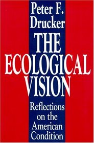 The Ecological Vision: Reflections on the American Condition