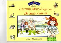 Ceitidh Morag agus an da sheanmhair (Katie Morag)