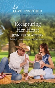 Recapturing Her Heart (Sage Creek, Bk 2) (Love Inspired, No 1558)