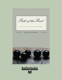 Path of the Pearl (EasyRead Super Large 24pt Edition): Discover Your Treasures Within
