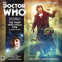 The Fourth Doctor Adventures - The Thief Who Stole Time (Doctor Who: The Fourth Doctor Adventures)