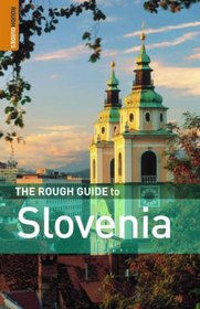 The Rough Guide to Slovenia - Edition 2