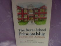 The Rural School Principalship: Promises and Challenges