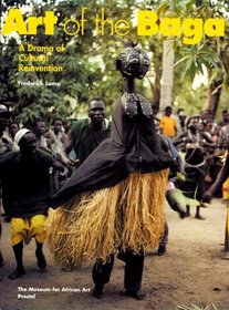 Art of the Baga: A Drama of Cultural Reinvention (African Art)