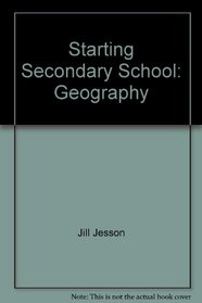 Starting Secondary School: Geography