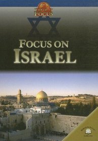 Focus on Israel (World in Focus)