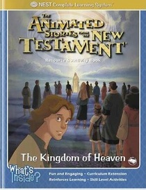 The Animated Stories from the New Testament: The Kingdom of Heaven (Activity & Resource Book)