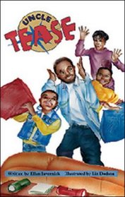 Uncle Tease (Literacy Links Plus)