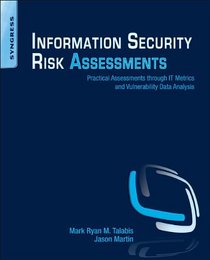 Information Security Risk Assessment Toolkit: Practical Assessments through Data Collection and Data Analysis