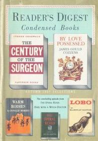 Reader's Digest Condensed Books- Lobo, The Century of the Surgeon, By Love Possessed, Duel With a Witch Doctor, Warm Bodies- Volume 4 1957