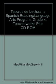 Tesoros de lectura, A Spanish Reading/Language Arts Program, Grade 4, TeacherWorks Plus CD-ROM