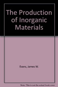 The Production of Inorganic Materials