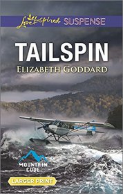 Tailspin (Mountain Cove, Bk 5) (Love Inspired Suspense, No 527) (Larger Print)