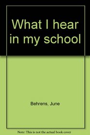 What I hear in my school