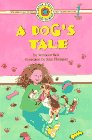 DOG'S TALE, A (Bank Street Ready-to-Read)