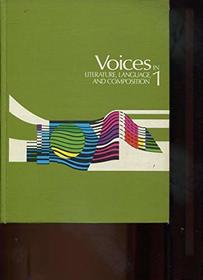 Voices in Literature, Language, and Composition 1