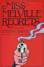 Miss Melville Regrets