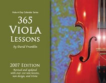 365 Viola Lessons 2007 Note-A-Day Calendar for Viola