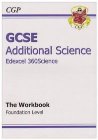GCSE Additional Science Edexcel 360Science Workbook: Foundation