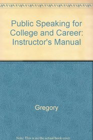 Public Speaking for College and Career: Instructor's Manual