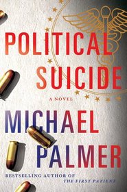 Political Suicide (Dr. Lou Welcome, Bk 2)