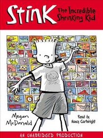 Stink: the Incredible Shrinking Kid (Stink, Bk 1)