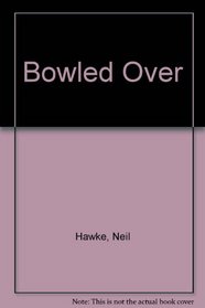 Bowled over