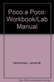 Poco a Poco: Workbook/Lab Manual (College Spanish)
