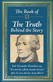The Book of: The Truth Behind the Story