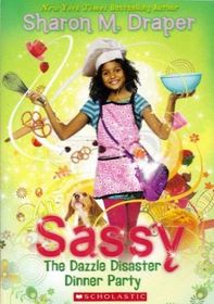 Sassy:  The Dazzle Disaster Dinner Party