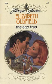 The Ego Trap (Harlequin Presents, No 765)