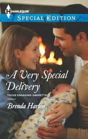A Very Special Delivery (Those Engaging Garretts!, Bk 3) (Harlequin Special Edition, No 2283)