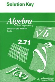 Algebra and Trigonometry Structure and Method Book 2, Solution Manual
