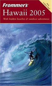 Frommer's Hawaii 2005 (Frommer's Complete)