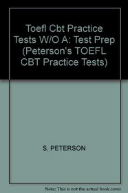 TOEFL CBT Practice Tests w/o Audio 2002 (Toefl Practice Tests, 2002)