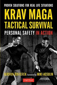 Krav Maga Tactical Survival: Personal Safety in Action