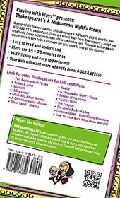 Shakespeare's a Midsummer Night's Dream for Kids: 3 Short Melodramatic Plays for 3 Group Sizes (Playing with Plays)