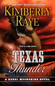 Texas Thunder (Rebel Moonshine)
