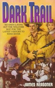 Dark Trail (Wind River)