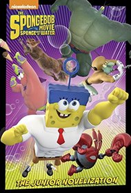 SpongeBob Movie Tie-In Junior Novelization (SpongeBob SquarePants)