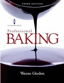 Professional Baking, Textbook and Study Guide