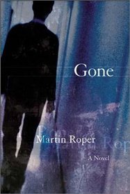 Gone: A Novel