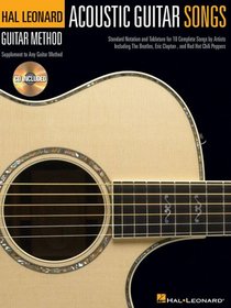 Acoustic Guitar Songs (Hal Leonard Guitar Method (Songbooks)) (Hal Leonard Guitar Method)