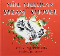 Mike Mulligan and His Steam Shovel: Story and Pictures (Sandpiper Books)