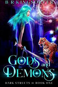 Gods and Demons (Dark Streets, Bk 1)