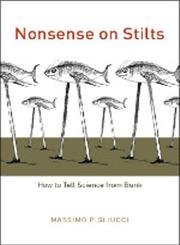 Nonsense on Stilts: How to Tell Science from Bunk