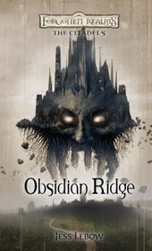 Obsidian Ridge: The Citadels