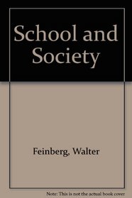 School and Society (Thinking about Education Series)