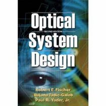 Optical System Design (Press Monograph)